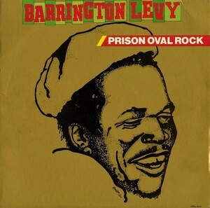 US盤 Barrington Levy／Prison Oval Rock【Gold Disc】Channel One録音 Scientist Roots Radics参加 LP 85年作 ROOTS DANCEHALL 試聴