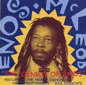 UK盤 Enos McLeod／The Genius Of Enos【Pressure Sounds】Channel One Joe Gibbs King Tubby's録音 Mighty Diamonds参加 LP コンピ 良好