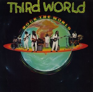 マイアミ録音！UKオリジナル Third World／Rock The World【CBS 85027】ディスコ・レゲエ／Dancing On The Floor 81年 LP サード・ワールド