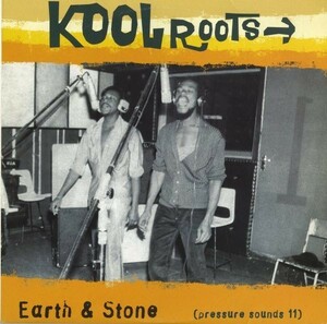 UK盤 Earth & Stone／Kool Roots【Pressure Sounds】Channel One録音 Devil Must Of Made Youほか Revolutionaries 2LP DUB ROOTS 試聴