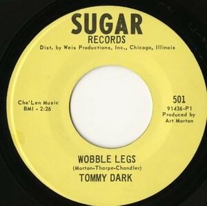 レア・マイナー！USオリジナル 7インチ Tommy Dark／Wobble Legs【Sugar】Instrumental インスト収録！RARE FUNK 45RPM. 試聴