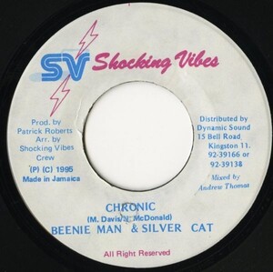 95年ヒットRIDDIM！JAMAICA盤 7インチ Beenie Man & Silver Cat／Chronic【Shocking Vibes】90s DANCEHALL ダンスホール 45RPM.