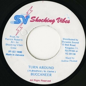 Sore Riddim：JAMAICA盤 7インチ Buccaneer／Turn Around【Shocking Vibes】90s DANCEHALL ダンスホール 45RPM. 試聴