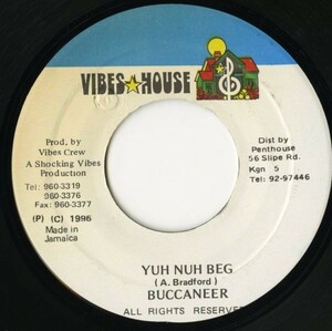 Urkle Riddim：JAMAICA盤 7インチ Buccaneer／Yuh Nuh Beg【Vibes House】90s DANCEHALL ダンスホール 45RPM. 試聴