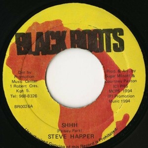 Real Rock Riddim：JAMAICA盤 7インチ Steve Harper／SHHH【Black Roots】Sugar Minottプロデュース 90s DANCEHALL ダンスホール 45RPM.