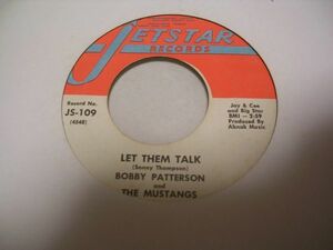 ●SOUL45●BOBBY PATTERSON / LET THEM TALK