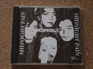 ASPHALT / Midnight Pain CD GISM LIPCREAM GAUZE DISCLOSE LIFE PUNK HARDCORE CRUST パンク ハードコア クラスト