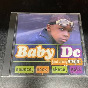 ● HIPHOP,R&B BABY DC - BOUNCE,ROCK,SKATE,ROLL シングル,INST, PROMO, RARE CD 中古品