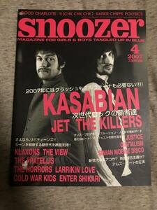 即決◆SNOOZER スヌーザー#60◆2007.04◆KASABIAN◆JET◆THE KILLERS◆THE VIEW◆KLAXONS◆JUSTICE◆送料込◆