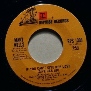 Soul◆USオリ盤◆Mary Wells - If You Can't Give Her Love / Cancel My Subscription◆Bobby Womack◆7inch/7インチ/試聴可/超音波洗浄