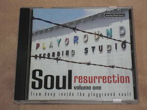 US盤CD　V.A. Soul Resurrection Volume One: From Deep Inside The Playground Vault (Southern Americana Records SAR-1004) K soul