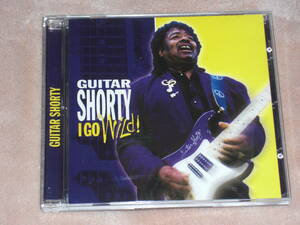 US盤CD Guitar Shorty ー I Go Wild! 　（Evidence ー ECD 26119-2）　O blues