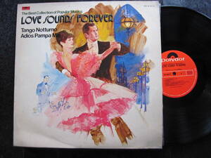 ◆LP Love Sound Forever：愛よ永遠に:夜のタンゴ/さらば高原よ アルフレッド・ハウゼ楽団 　Polydor MI-8079 ◆