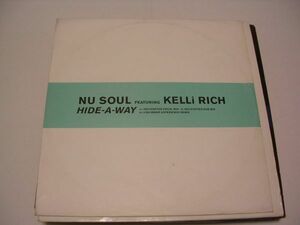 ●HOUSE 12”●NU SOUL FEAT. KELLI RICH / HIDE-A-WAY