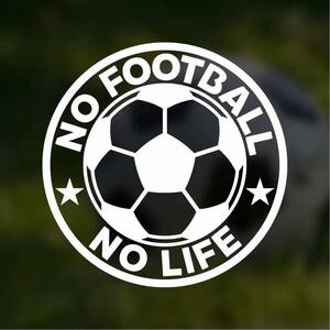 [ cutting sticker ]no- football no- life ball design soccer liking. person .. lamp soccer World Cup j Lee g