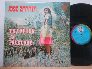 LP★JOSE ZAPATA / Tradicion En Folklore Vol. 3(ボリビアSSW/ラテン/フォーク/BOLIVIA)