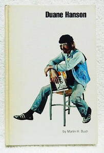 ☆洋書・英語版　Duane Hanson デュアン・ハンソン by Martin H. Bush Ulrich Museum of Art 1976★ｗ220302