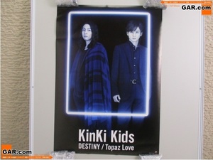 ポス103 KinKi Kids/キンキキッズ TopazLove/DESTINYE ポスター 364×515mm B3 堂本剛 堂本光一