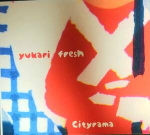 Q25帯付き/送料無料■YukariFresh(ユカリフレッシュ)「Cityrama」CD/渋谷系フリッパーズギター