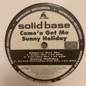 SOLID BASE - SUNNY HOLIDAY/ Come'n Get Me 12インチ盤