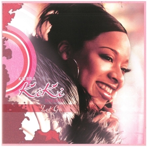 キエラ・キキ・シェアード(Kierra Kiki Sheard) / Let Go　CD