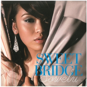 ソエル(Sowelu) / SWEET BRIDGE　CD