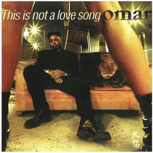 オマー(omar) / This is not a love song　CD