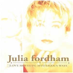 ジュリア・フォーダム(JULIA FORDHAM) / (Love Moves In) Mysterious Ways　CD