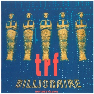 trf(ティーアールエフ) / BILLIONAIRE BOY MEETS GIRL　CD