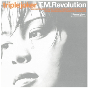 T.M.Revolution(ティー・エム・レボリューション) / triple Joker　CD