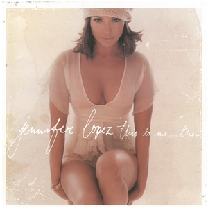 ジェニファー・ロペス(JENNIFER LOPEZ) / THIS IS ME...THEN　CD