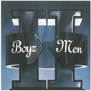 ボーイズ トゥー メン(BOYZ II MEN) / II　CD