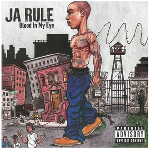 ジャ・ルール(JA RULE) / Blood In My Eye　CD