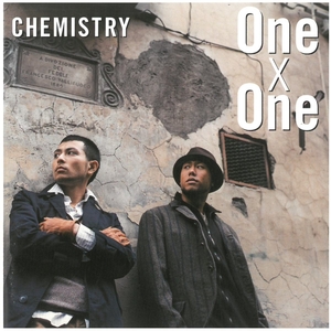 ケミストリー(CHEMISTRY) / One×One　CD