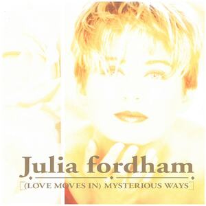 ジュリア・フォーダ(JULIA FORDHAM) / (Love Moves IN) Mysterious Ways　CD