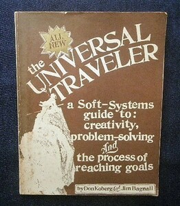 ユニバーサルトラベラー 洋書 Don Koberg + Jim Bagnall The Universal Traveler Soft-Systems Guide ソフトシステムガイド/デザイン思考