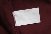 19AW nonnative ノンネイティブ DWELLER L/S TEE COTTON HEAVY JERSEY ロングスリーブTシャツ 長袖 カットソー 1 エンジ NN-C3619 314M_画像7