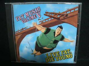 【中古CD】 Live Fat, Die Young / Fat Music Vol. 5