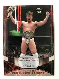 BBM 2011 プロレス チャンピオン伝説 77 カズ・ハヤシ KAZ HAYASHI 全日本プロレス WRESTLE-1 みちのくプロレス GLEAT 獅龍