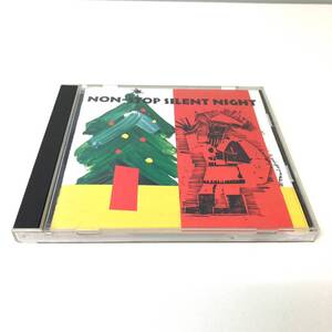 CD 1054 NON-STOP SILENT NIGHT ノンストップ・サイレント・ナイト Christmas クリスマス クリスマスソング