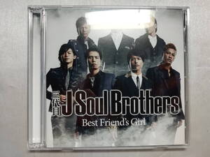 【中古品】 三代目 J Soul Brothers/Best Friend’s Girl(DVD付)