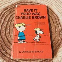 ビンテージ 洋書 1971s HAVE IT YOUR WAY,CHARLIE BROWN CharlesM.Schulz PEANUTS スヌーピー コミック 本 ヴィンテージ アメリカ USA_画像1