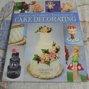 洋書Guide to Cake Decorating　ケーキ装飾テクニック　基本　ステップバイステップ　パーティーケーキ　ウェディングケーキ