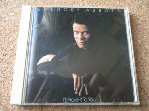 Gregory Abbott/I'll Prove It To You 愛の証明 グレゴリー・アボット 88年 傑作名盤♪！ 貴重な、国内盤♪！ 廃盤♪！