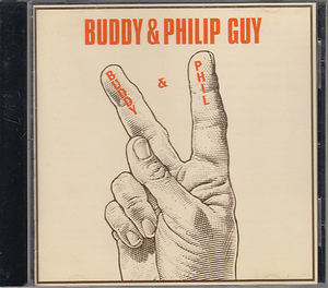 CD BUDDY & PHILIP GUY Buddy & Phil バディ・ガイ フィル・ガイ 国内盤