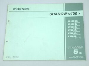 中古 パーツリスト シャドウ400 SHADOW400 NV400C/C2-3-7 NC34 第5版 パーツカタログ ホンダ 正規 整備書 車検 11MBK3J5