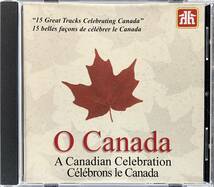 CD/ O Canada／A Canadian Celebration / カナダ国歌_画像1