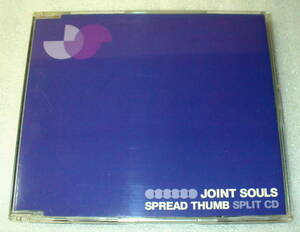 C0 JOINT SOULS SPREAD THUMB SPLIT CD 