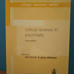 〈洋書テキスト〉精神医学における批判的レビュー critical reviews in psychiatry 第3版 トム・M・ブラウン/グレッグ・ウィルキンソン