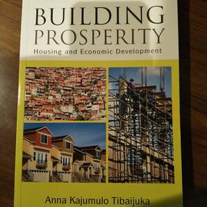 （洋書）Building Prosperity ：Housing and Economic Development ／ Anna Kajumulo Tibaijuka アンナ・カジュムロ・ティバイジュカ 著